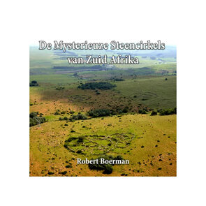 De Mysterieuze Steencirkels van Zuid Afrika