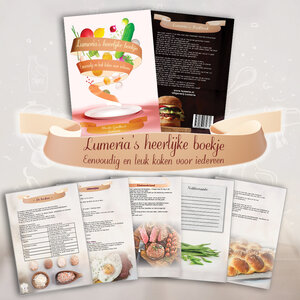 Lumeria's lekkere boekje - Eenvoudig en leuk koken.  A5 nieuwe uitgave
