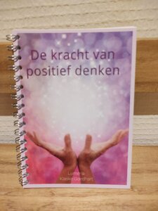 Kracht van positief denken  - Laat het overvloed stromen in jouw richting!